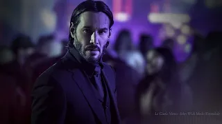 John Wick Chapter 2 OST - John Wick Mode - Le Castle Vania | Extended Edit | Ambience