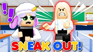 SNEAK Out OF SCHOOL! (Roblox)