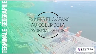 TERMINALE Les mers et océans au coeur de la mondialisation