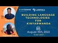 Lanfrica Talks Building Language Technologies for Kinyarwanda by Isaac Manzi Kelia Mugenzi