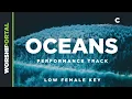 Download Lagu Oceans (Where Feet May Fail) - Low Female Key - C - Performance Track