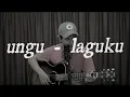 Lagu UNGU - LAGUKU