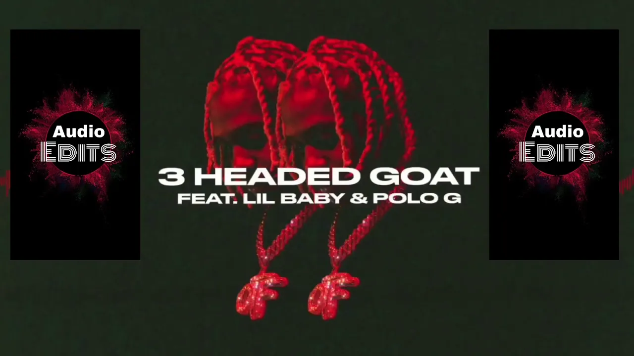 3 Headed Goat CLEAN (Audio Edit)