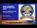 San Clemente Ocean Festival underway plus the 8 38 stretch