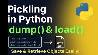 Pickling in Python Explained dump load Made Simple