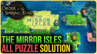 The Mirror Isles – All Puzzle Solutions – Order of The Sinking Star
