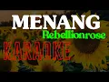 Download Lagu MENANG KARAOKE REBELLIONROSE