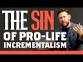 Lagu The Sin of Pro-Life Incrementalism | T. Russell Hunter