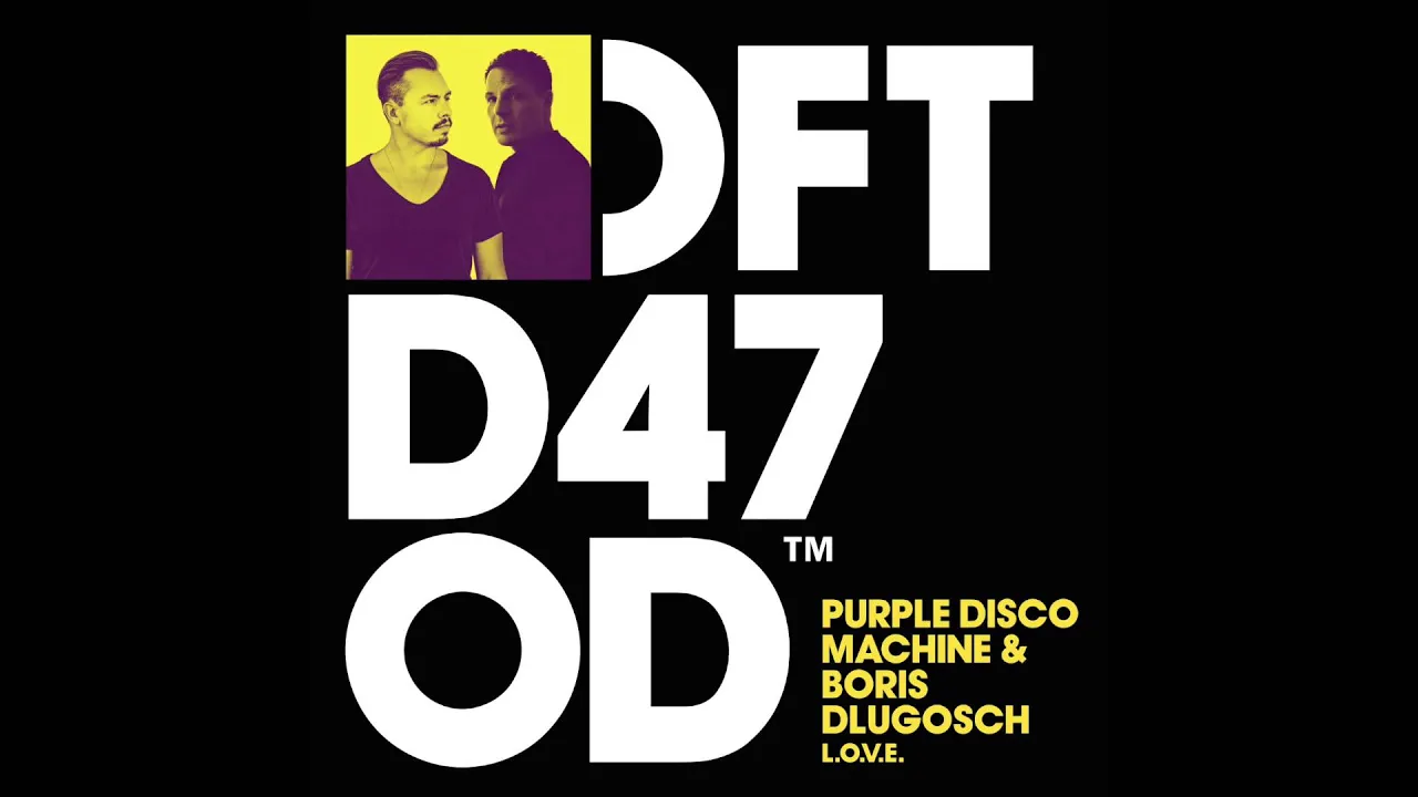 Purple Disco Machine & Boris Dlugosch 'L.O.V.E.'