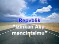 Download Lagu REPUBLIK  izinkan  karaoke T