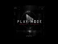 R3SPAWN x POIZZONED - Play Mode (Instrumental)