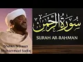 Download Lagu Surah Ar  Rahman Best Recitation by Sheikh Noreen Muhammad Siddiq with full translation