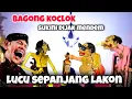 Lagu LUCU SEPANJANG LAKON....👉BAGONG SUPER LUCU GAWE NGAKAK SINDENE KI SENO NUGROHO@BAGONGMilenium-d8y 