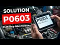 HOW TO FIX P0603 OBD II ERROR CODE - PCM Keep Alive Memory KAM Error Fix