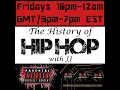 Black Culture Radio - The History of Hip Hop With JJ 20240712