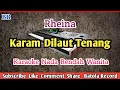 Download Lagu Karam Dilaut Tenang | Karaoke Rheina | Nada Rendah | Malaysia #BATOLARECORD