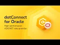 dotConnect for Oracle Powerful NET data access with full ORM support