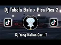 Lagu DJ TABOLA BALE X PICA PICA 2 SLOW VIRAL TIKTOK FULL SONG | MAMAN FVNDY