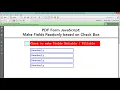 PDF Form Script to make Fields Readonly Fillable based on Check Box is Checked Unchecked