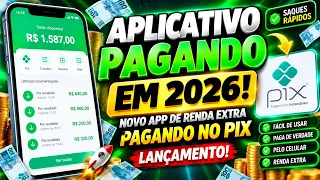 APLICATIVO PAGANDO EM 2026! NOVO APP DE RENDA EXTRA PAGANDO NO PIX LANÇAMENTO!
