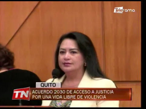 Acuerdo 2030 de acceso a justicia por una vida libre de violencia