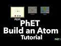 Phet Build an Atom Tutorial