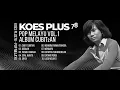 Download Lagu Koes Plus | Pop Melayu Vol. 1 | Album Cubit-Cubitan