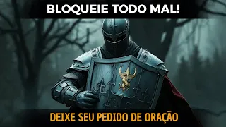 Fortaleça sua Fé: Oração de Efésios 6 para QUEBRAR TODO MAL DA SUA VIDA