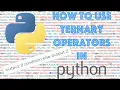 How to Use Ternary Operators in Python