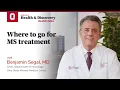 Where to go for MS treatment Ohio State Medical Center