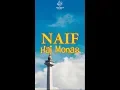 Naif - Hai Monas (Lyric Video)