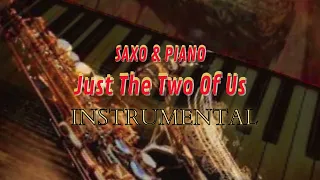 Download Just the Two of Us (Instrumental) Saxofón y Piano MP3