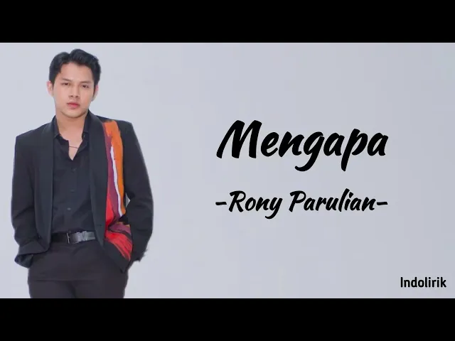 Download MP3 Mengapa - Rony Parulian | Lirik Lagu