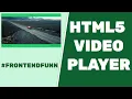 html5 player with custom controls