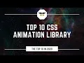 Top 10 CSS Animation Libraries 2020