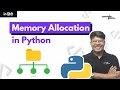 Memory Allocation in Python in Hindi