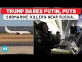 Download Lagu Trump Puts 'Submarine-Killers' Near Russia: Daring Putin As Russia Ignores Ukraine Peace Deadline?