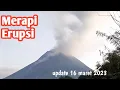 Download Lagu Merapi Erupsi, Berulang kali Terdengar Suara Gemuruh, Merapi Berselimut Awan