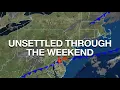 Unsettled Through The Weekend