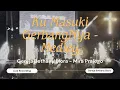 Download Lagu Kumasuki Gerbang-Nya Medley Ya Allah Baik - Gereja Bethany Blora - Mira Prajogo