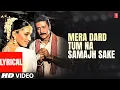 Download Lagu Mera Dard Tum Na Samajh Sake - Lyrical Video Song | Sonu Nigam | Best Sad Song