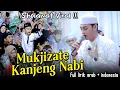Download Lagu SHOLAWAT VIRAL TERBARU‼️😱 MUKJIZATE KANJENG NABI FULL LIRIK ARAB INDONESIA BY GANDRUNG NABI
