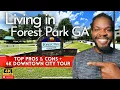 Living in Forest Park GA - MUST KNOW TOP Pros Cons of Living Here