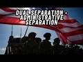 Explaining a Dual Separation - Administrative Separation
