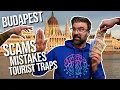 15 Tourist Scams Mistakes Traps to Avoid in Budapest Hungary Local Travel Guide