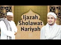 Download Lagu Ijazah Sholawat Nariyah dan Sholawat Badar - Habib Hanif Alatas. 23.03.2022