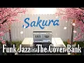 Lagu Sakura - Fariz RM I Funk Jazz Cover by The Cover Bank