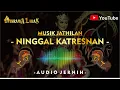 Download Lagu 📀NINGGAL KATRESNAN versi jathilan digital -ABIRAMA LARAS- (audio jernih)