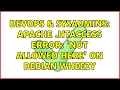 DevOps SysAdmins Apache htaccess error not allowed here on Debian Wheezy 2 Solutions