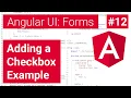 Adding a Checkbox Example - Angular User Interface Projects